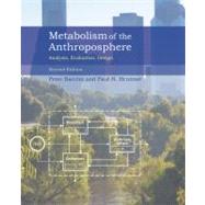 Metabolism of the Anthroposphere, second edition Analysis, Evaluation, Design