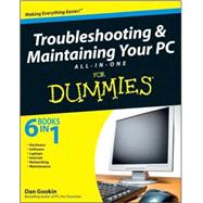 Troubleshooting and Maintaining Your PC All-in-One Desk Reference For Dummies<sup>®</sup>