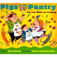 Pigs in the Pantry Fun with Math and Cooking