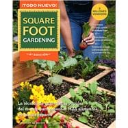 All New Square Foot Gardening – Spanish Edition La técnica de cultivo más popular del mundo para cosechar MÁS alimentos en menos espacio