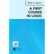 A First Course in Logic