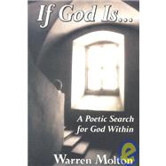 If God Is : A Poetic Search for God Within