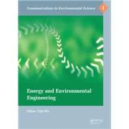 Energy and Environmental Engineering: Proceedings of the 2014 International Conference on Energy and Environmental Engineering (ICEEE 2014), September 21-22, 2014, Hong Kong