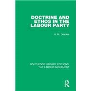 Doctrine and Ethos in the Labour Party