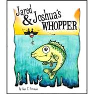 Jared and Joshua's Whopper