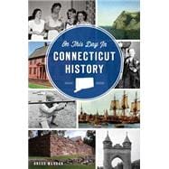 On This Day in Connecticut History