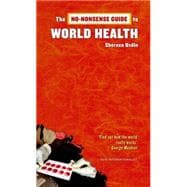 The No-Nonsense Guide to World Health