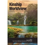 Kinship Worldview: Indigenous Authors Going Deeper With Holistic Education