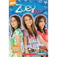 Teenick Zoey 101: Chapter Book #1: Girls Got Game
