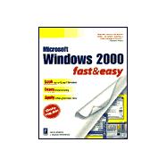 Microsoft Windows 2000 Fast and Easy