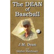 The Dean of Baseball
