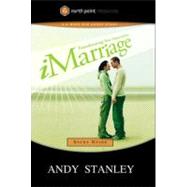 iMarriage Study Guide Transforming Your Expectations