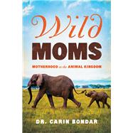 Wild Moms