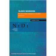 Older Workers: The View of Dutch Employers in a European Perspective