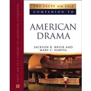 The Facts on File Companion to American Drama