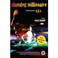 Slumdog Millionaire : A Novel