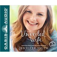 The Unveiled Wife