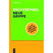 PschyrembelÂ® Neue Grippe : Und andere virale Erkrankungen der Atemwege(Auszug aus PschyrembelÂ® Klinisches WÃ¶rterbuch)