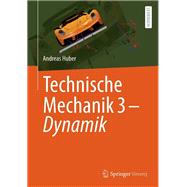 Technische Mechanik 3 - Dynamik