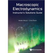 Macroscopic Electrodynamics Instructor's Solutions Guide