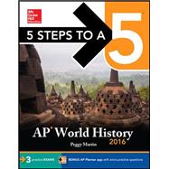 5 Steps to a 5 AP World History 2016