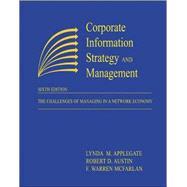 Corporate Information Strategy and Management: The Challenges of Managing in a Network Economy (Paperback version)