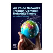Air Route Networks Through Complex Networks Theory
