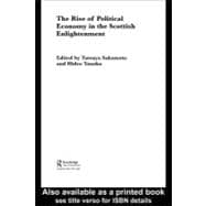 The Rise of Political Economy in the Scottish Enlightenment