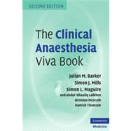 The Clinical Anaesthesia Viva Book