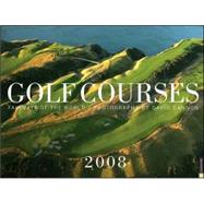 Golf Courses; Fairways of the World 2008 Wall Calendar