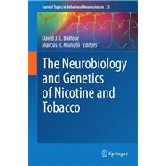 The Neurobiology and Genetics of Nicotine and Tobacco
