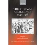 The Postwar Challenge Cultural, Social, and Political Change in Western Europe, 1945-1958