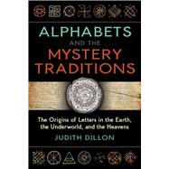 Alphabets and the Mystery Traditions