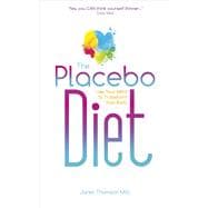 The Placebo Diet
