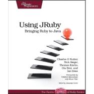 Using JRuby : Bringing Ruby to Java