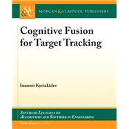 Cognitive Fusion for Target Tracking