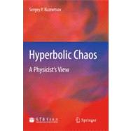Hyperbolic Chaos