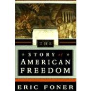 STORY OF AMERICAN FREEDOM