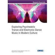 Exploring Psychedelic Trance and Electronic Dance Music in Modern Culture