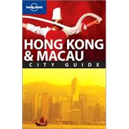 Lonely Planet Hong Kong & Macau City Guide