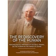 The Rediscovery of the Human