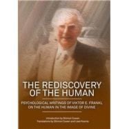 The Rediscovery of the Human,9781925736656