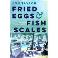 Fried Eggs and Fish Scales