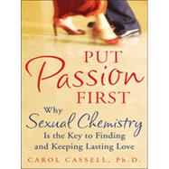 Put Passion First, 1st Edition