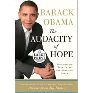 Audacity of Hope : Thoughts on Reclaiming the American Dream