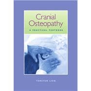 Cranial Osteopathy : A Practical Textbook,9780939616657