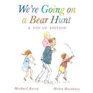We're Going on a Bear Hunt A Celebratory Pop-up Edition