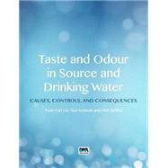 Taste and Odour in Source and Drinking Water