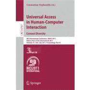 Universal Access in Human-computer Interaction Context Diversity: 6th International Conference, Uahci 2011, Held As Part of Hci International 2011, Orlando, Fl, USA, July 9-14, 2011, Proceedings