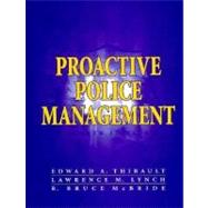 Proactive Police Management